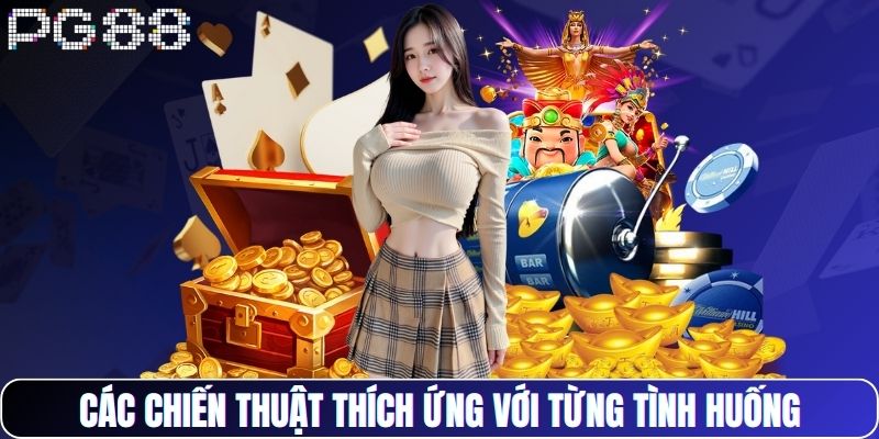 Các chiến thuật thích ứng với từng tình huống