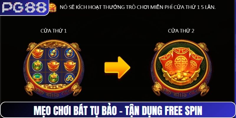 Mẹo chơi Bát Tụ Bảo - Sử dụng vòng quay miễn phí