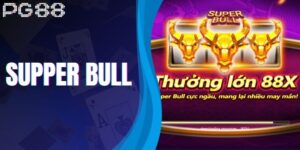 Supper Bull - Bí Quyết Chinh Phục Siêu Phẩm Để Thắng Lớn