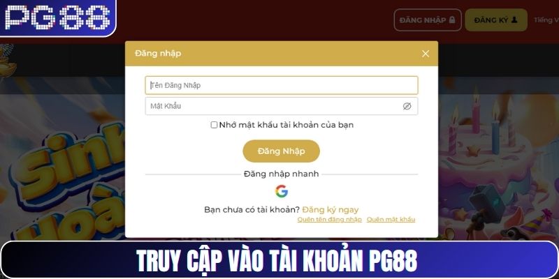 Truy cập vào tài khoản PG88