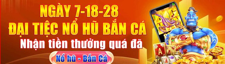 khuyến mãi đại tiệc nổ hũ bắn cá