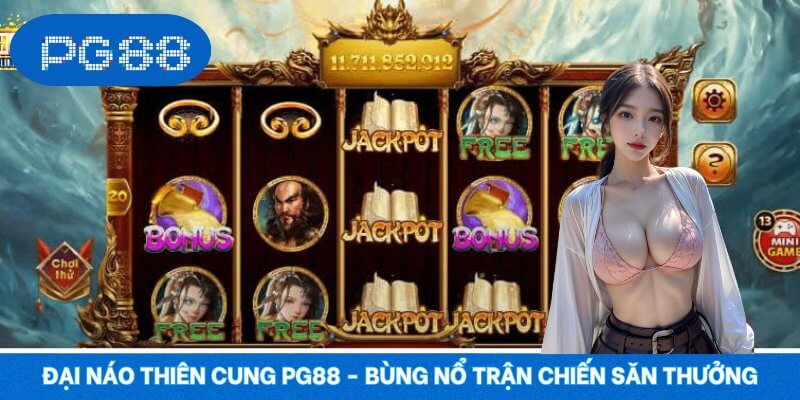 Đại Náo Thiên Cung PG88 mang lại giây phút giải trí đặc sắc