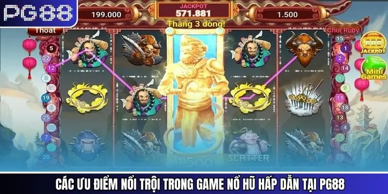 Các ưu điểm nổi trội trong game nổ hũ hấp dẫn tại PG88