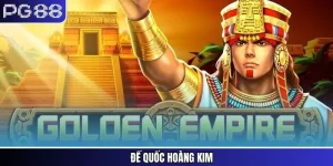 Đế Quốc Hoàng Kim PG88 - Game Chiến Thuật Đổi Thưởng Hot Nhất
