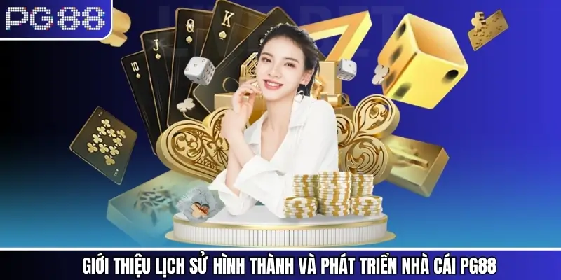 Khám phá quá trình ra đời, phát triển của nhà cái